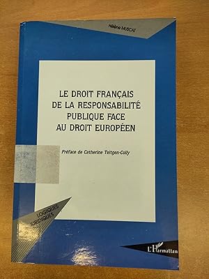 Immagine del venditore per Le droit francais de la responsabilite publique face au droit europeen venduto da Oxfam Bookshop Gent