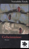 Bild des Verkufers fr Geheimnisse : Roman. Aus dem Engl. von Eike Schnfeld zum Verkauf von Kirjat Literatur- & Dienstleistungsgesellschaft mbH