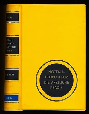 Bild des Verkufers fr Notfall-Lexikon fr die rztliche Praxis : Diagnostisch-therapeutisches Taschenbuch. zum Verkauf von Antiquariat Peda