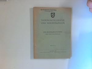 Bild des Verkufers fr Das Wohnungsgesetz und seine Ausfhrung : Thringische Gesetze und Verordnungen Heft 10 zum Verkauf von ANTIQUARIAT FRDEBUCH Inh.Michael Simon