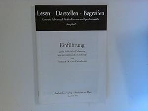 Bild des Verkufers fr Einfhrung in die didaktische Zielsetzung und die methodische Grundlage : Lesen, Darstellen, Begreifen; Ausg. C. zum Verkauf von ANTIQUARIAT FRDEBUCH Inh.Michael Simon