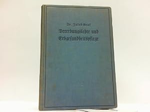 Vererbungslehre und Ergesundheitspflege. Einführung nach methodischen Grundsätzen.