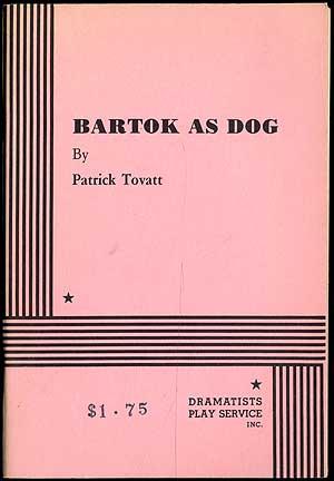 Seller image for Bartok as Dog for sale by Between the Covers-Rare Books, Inc. ABAA