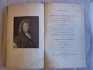 Memoirs of Samuel Pepys, Esq. F.R.S. Secretary to the Admirality in the Reigns of Charles 11. And...