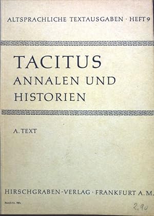 Bild des Verkufers fr P. Cornelius Tacitus: Auswahl aus den Annalen und Historien. A. Text. Altsprachliche Texausgaben, Heft 9; zum Verkauf von books4less (Versandantiquariat Petra Gros GmbH & Co. KG)