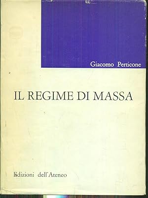 Bild des Verkufers fr Il regime di massa zum Verkauf von Librodifaccia