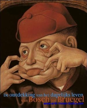Immagine del venditore per ontdekking van het dagelijkse leven van Bosch tot Bruegel venduto da BOOKSELLER  -  ERIK TONEN  BOOKS