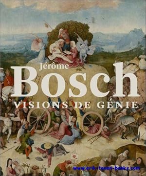 Bild des Verkufers fr Jerome Bosch Visions de genie. zum Verkauf von BOOKSELLER  -  ERIK TONEN  BOOKS