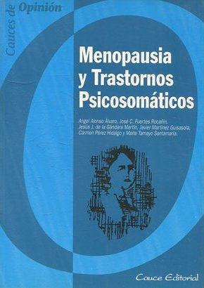 MENOPAUSIA Y TRASTORNOS PSICOSOMATICOS.