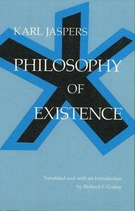 PHILOSOPHY OF EXISTENCE.