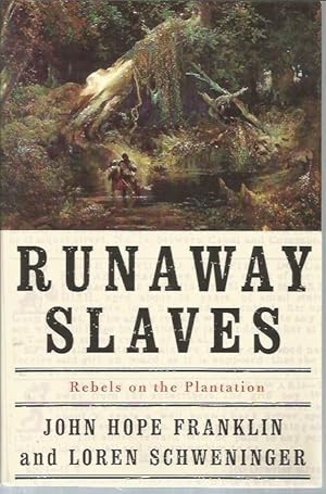 Seller image for Runaway Slaves Rebels On the Plantation for sale by Bookfeathers, LLC