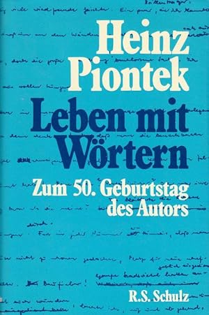 Leben mit Wörtern. Zum 50. Geburtstag des Autors.