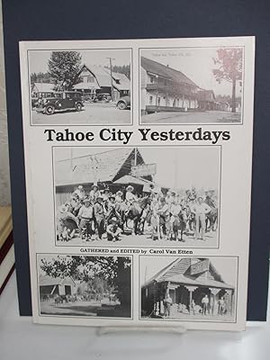 Imagen del vendedor de Tahoe City Yesterdays. a la venta por Zephyr Books