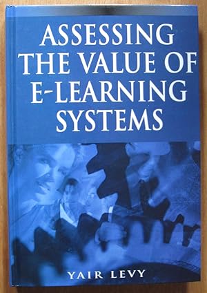 Seller image for Assessing the Value of E-Learning Systems. for sale by Ken Jackson