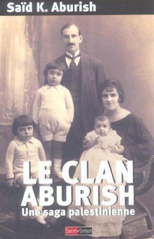 Bild des Verkufers fr Le clan Aburish zum Verkauf von Chapitre.com : livres et presse ancienne