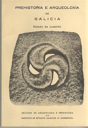 Imagen del vendedor de Prehistoria é Arqueoloxia de Galicia. a la venta por Librería Torres-Espinosa