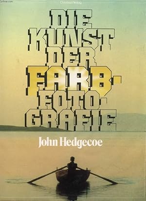 Seller image for DIE KUNST DER FARBFOTOGRAPHIE for sale by Le-Livre