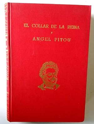 Seller image for El collar de la reina y Angel Pitou for sale by Librera Salvalibros Express