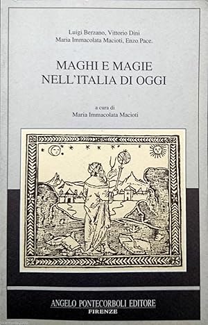 MAGHI E MAGIE NELL'ITALIA DI OGGI
