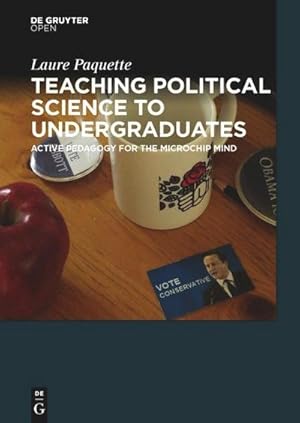 Bild des Verkufers fr Teaching Political Science to Undergraduates : Active Pedagogy for the Microchip Mind zum Verkauf von AHA-BUCH GmbH