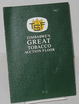 Zimbabwe's great tobacco auction floor