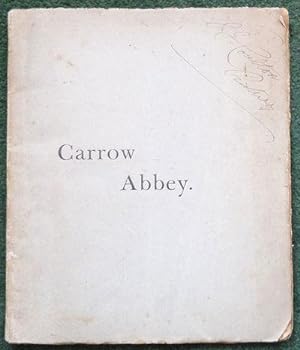 Notes on Carrow Priory, Commonly Called Carrow Abbey.