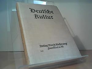 Seller image for Deutsche Kultur. Ein Lesebuch von deutscher Art und Kunst f r die Oberstufe h herer Schulen. 1931 for sale by Eichhorn GmbH