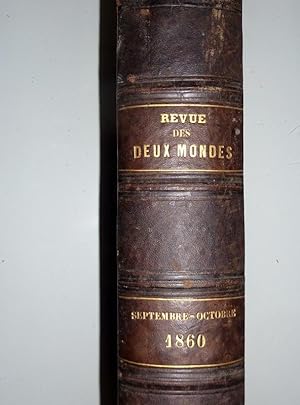 LA REVUE DES DEUX MONDES XXX° Seconde Periode TOME VIGINT - SEPTIEME Mai- Juin 1860