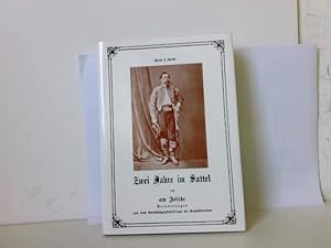 Bild des Verkufers fr Zwei Jahre im Sattel und am Feinde Limitierter Nachdruck (Nr. 199) von 1898 zum Verkauf von ABC Versand e.K.