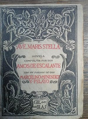 AVE, MARIS STELLA. Con un prólogo de Marcelino Menéndez y Pelayo.