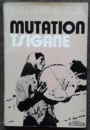 Bild des Verkufers fr MUTATION TSIGANE. LA REVOLUTION BOHEMIENNE. zum Verkauf von Graham York Rare Books ABA ILAB