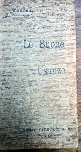 Seller image for LE BUONE USANZE. for sale by DEL SUBURBIO  LIBROS- VENTA PARTICULAR