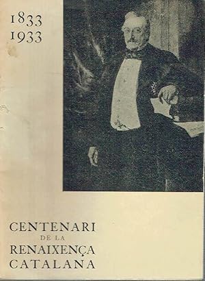 Centenari de la Renaixença catalana 1833-1933.