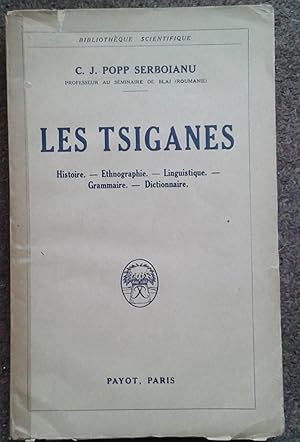 Seller image for LES TSIGANES HISTOIRE - ETHNOGRAPHIE LINGUISTIQUE - GRAMMAIRE - DICTIONNAIRE. for sale by Graham York Rare Books ABA ILAB