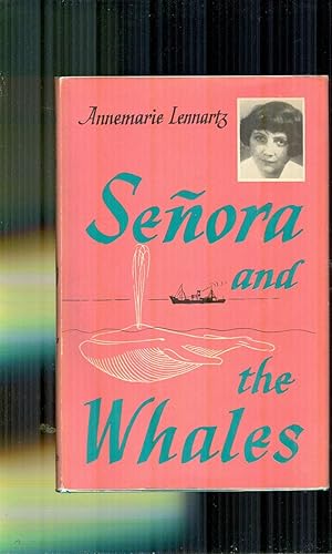 Senora and the Whales