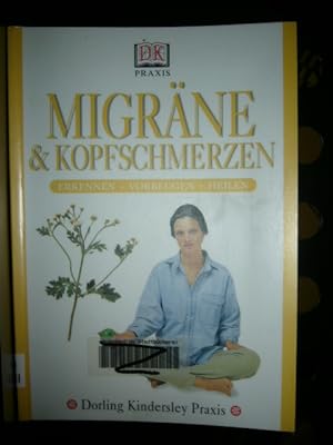 Bild des Verkufers fr Migrne & Kopfschmerzen zum Verkauf von Antiquariat im Kaiserviertel | Wimbauer Buchversand