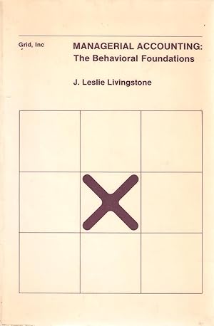 Seller image for Managerial Accounting - The Behavioral Foundations for sale by Snookerybooks