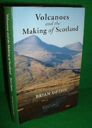 Immagine del venditore per VOLCANOES and the MAKING of SCOTLAND venduto da booksonlinebrighton