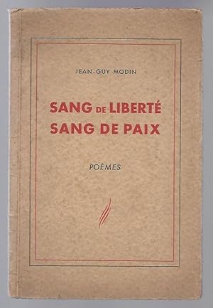 Seller image for Sang de libert. Sang de paix. Pomes. Envoi de l'auteur. for sale by Librairie Aubry