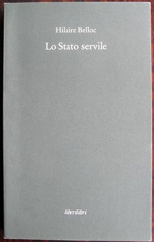 Immagine del venditore per Lo Stato servile. Introduzione di Marco Vitale. (Traduzione di Vincenzo Maggitti) venduto da James Fergusson Books & Manuscripts