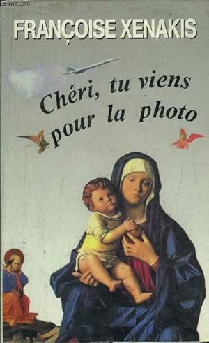 Bild des Verkufers fr CHERI, TU VIENS POUR LA PHOTO zum Verkauf von Le-Livre