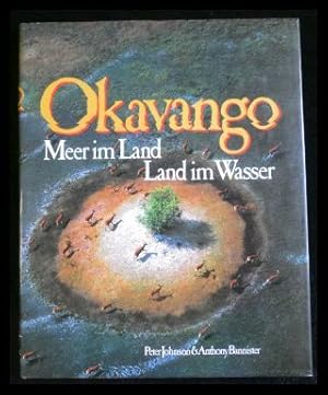Seller image for Okavango - Meer im Land - Land im Wasser for sale by ANTIQUARIAT Franke BRUDDENBOOKS