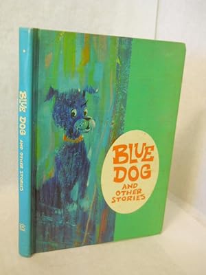 Image du vendeur pour Blue Dog and Other Stories. Curriculum Motivatioin Series. [teachers' edition] mis en vente par Gil's Book Loft