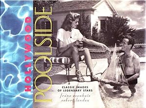 Seller image for Hollywood Poolside: Classic Images of Legendary Stars for sale by Goulds Book Arcade, Sydney