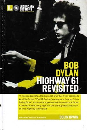 Legendary Sessions: Bob Dylan: Highway 61 Revisited