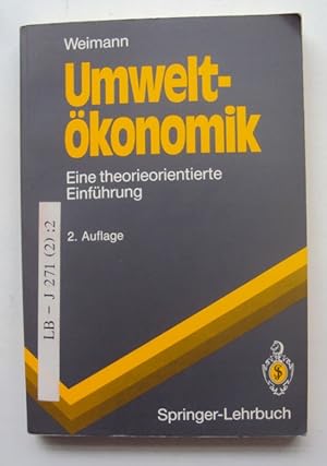 Seller image for Umweltkonomik. Eine theorieorientierte Einfhrung. Mit 13 Abb. for sale by Der Buchfreund