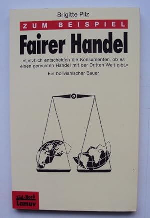 Image du vendeur pour Zum Beispiel: Fairer Handel. mis en vente par Der Buchfreund
