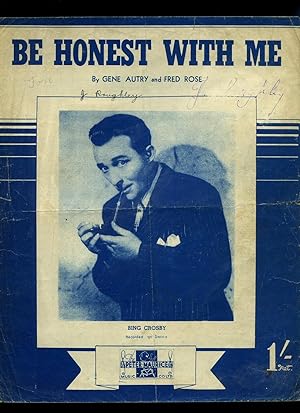 Bild des Verkufers fr Be Honest with Me - As Sung By Bing Crosby [Vintage Piano Sheet Music] zum Verkauf von Little Stour Books PBFA Member