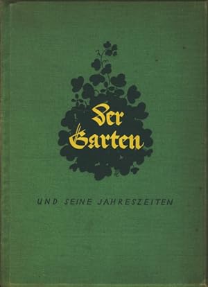 Der Garten und seine Jahreszeiten : Band 2 ;.