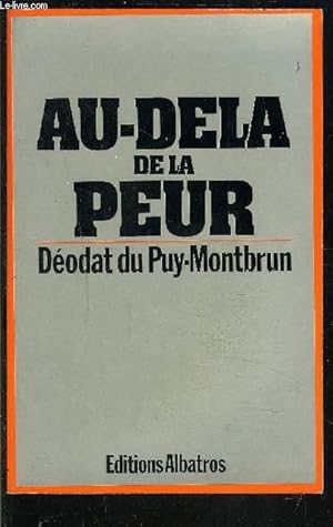 Seller image for AU DELA DE LA PEUR for sale by Le-Livre